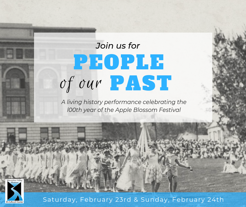 People of our Past at the Wenatchee Valley Museum & Cultural Center