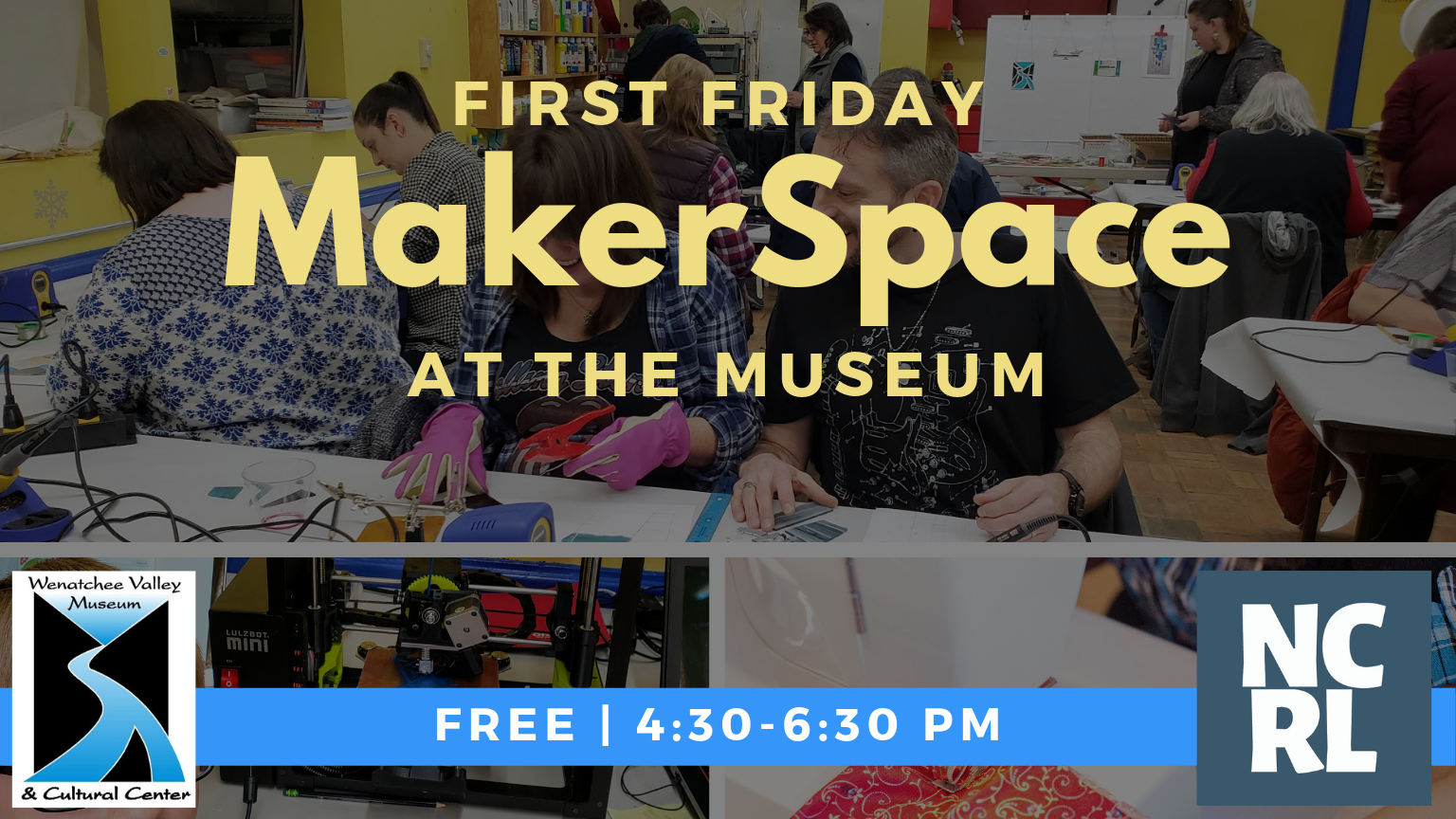 First Friday MakerSpace at the Museum