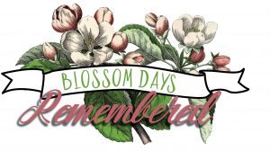 Blossom Days Remembered