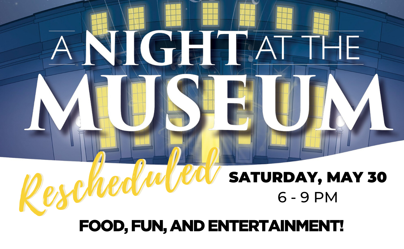 Night at the Museum May 30