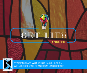 April 8th Get Lit! Stained Glass workshop