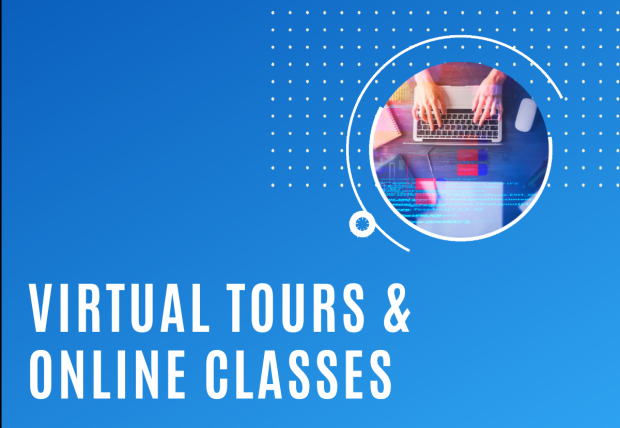 Virtual Tours and Online Classes