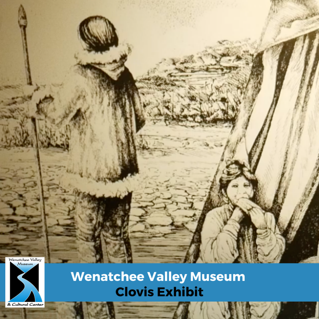 Virtual Tour Clovis Exhibit Wenatchee Valley Museum & Cultural Center