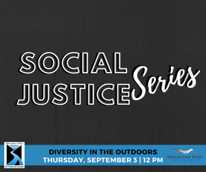 Social Justice Series: Diversity in the Outdoors