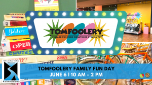 Tomfoolery Family Fun Day