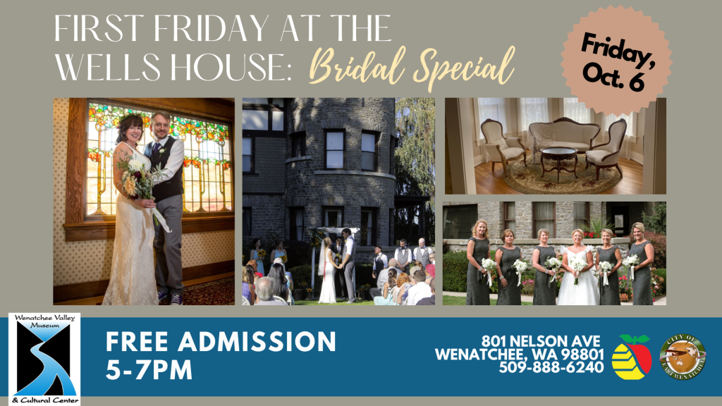 First Friday at the Wells House: Bridal Special