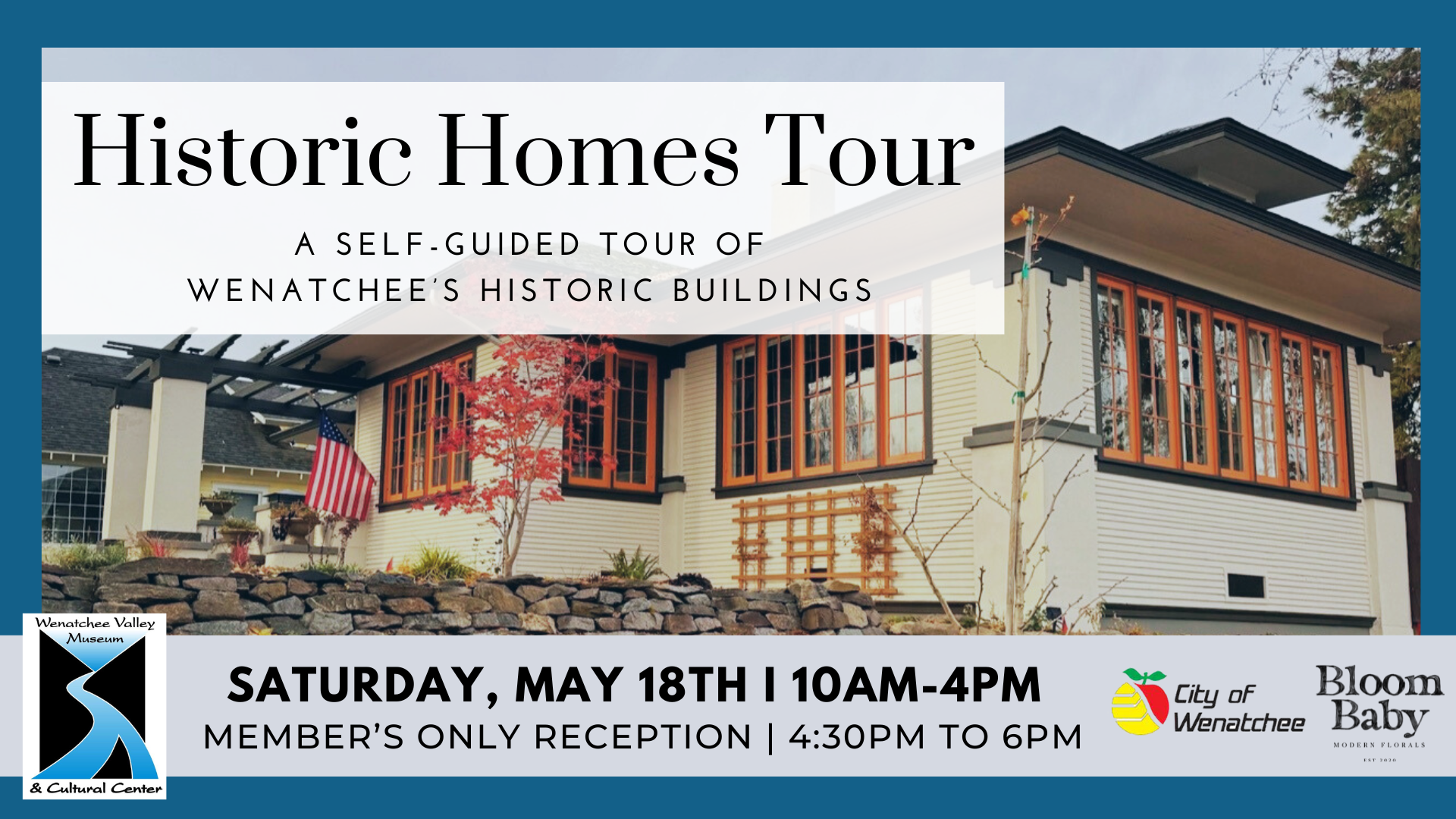 Historic Homes Tour Wenatchee Valley Museum & Cultural Center