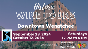 Historic Wine Tours of Downtown Wenatchee Banner