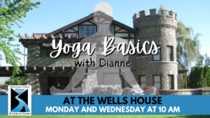 Yoga basics with Dianne at the wells house